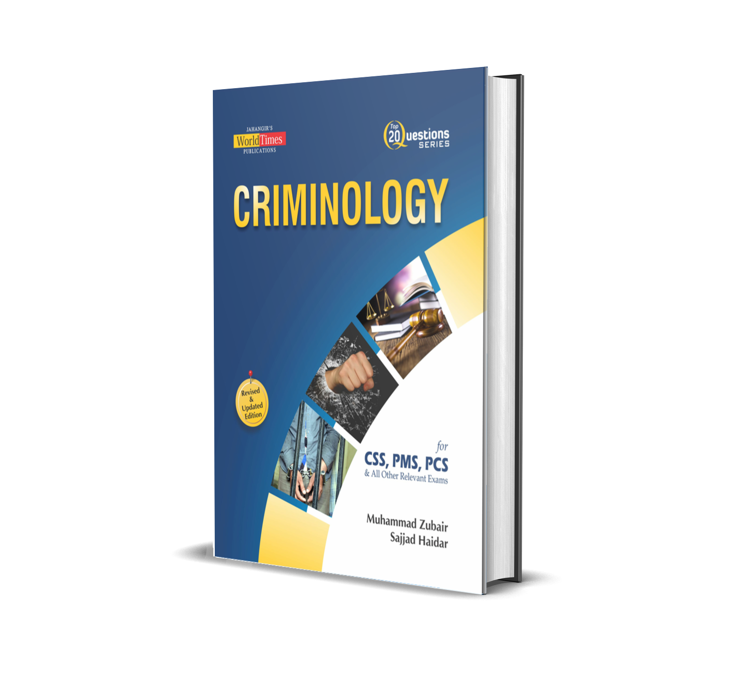 Criminology Top 20 Questions – Jahangir's World Times Publications